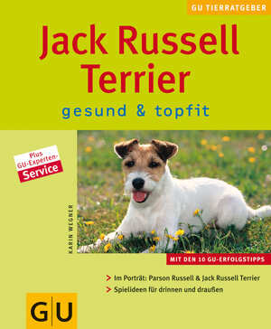 Jack Russell Terrier gesund & topfit (GU Neue Tierratgeber)