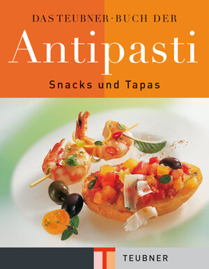 Das TEUBNER Buch der Antipasti (Teubner Sonderproduktion)