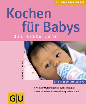 Buchcover Kochen für Babys das erste Jahr | Dagmar von Cramm | EAN 9783774263291 | ISBN 3-7742-6329-9 | ISBN 978-3-7742-6329-1