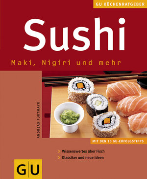 Sushi: Maki, Nigiri und mehr