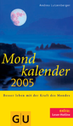 Buchcover Mondkalender 2005 | Andrea Lutzenberger | EAN 9783774264007 | ISBN 3-7742-6400-7 | ISBN 978-3-7742-6400-7