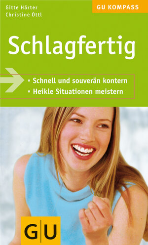 Buchcover Schlagfertig | Gitte Härter | EAN 9783774264687 | ISBN 3-7742-6468-6 | ISBN 978-3-7742-6468-7
