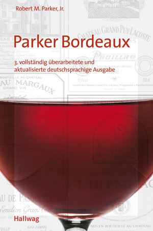 Parker Bordeaux (Klassische Weinregionen)