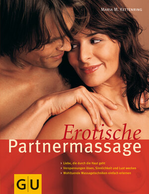 Erotische Partnermassage (GU Einzeltitel Partnerschaft & Familie)