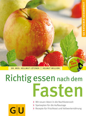 Fasten, Richtig essen nach dem (GU Ratgeber Gesundheit)