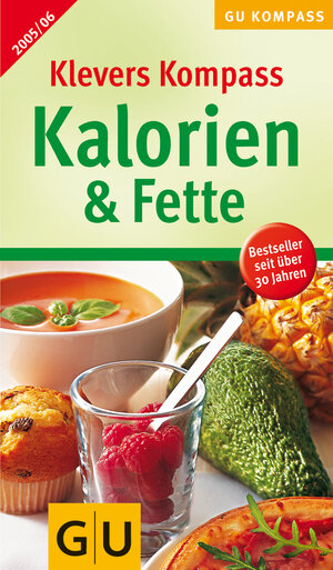 Kalorien & Fette 2005/2006, Klevers (GU Gesundheits-Kompasse)