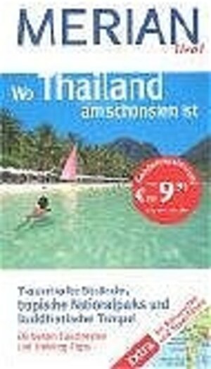 Wo Thailand am schönsten ist. Merian live!