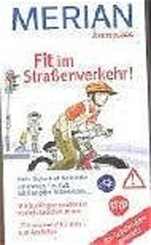 Fit im Straßenverkehr!