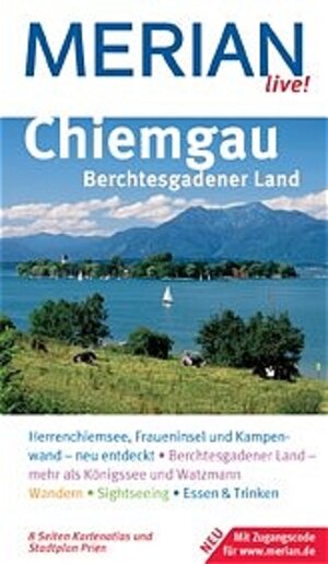 Chiemgau. Merian live!: Berchtesgadener Land