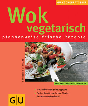 Wok vegetarisch (GU KüchenRatgeber neu)