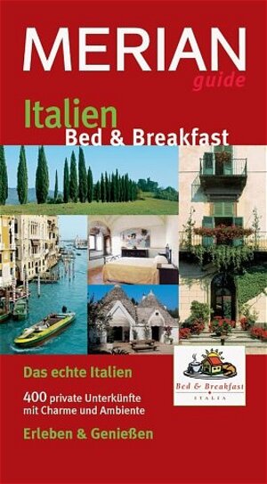 Merian guide Bed & Breakfast. Italien