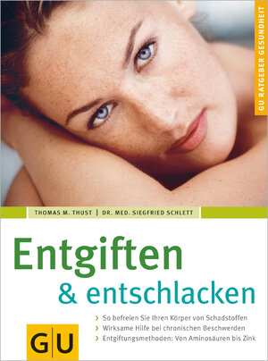 Entgiften & Entschlacken (GU Ratgeber Gesundheit)