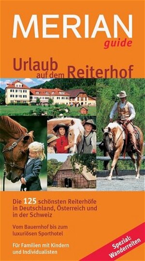 Merian guide Urlaub auf dem Reiterhof