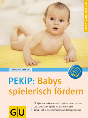 PEKiP: Babys spielerisch fördern (GU Ratgeber Kinder)