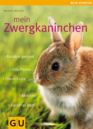 Buchcover Mein Zwergkaninchen | Monika Wegler | EAN 9783774288348 | ISBN 3-7742-8834-8 | ISBN 978-3-7742-8834-8