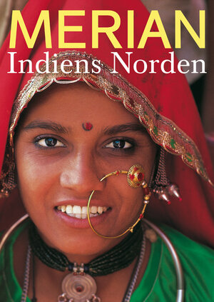 Buchcover MERIAN Indiens Norden  | EAN 9783774299115 | ISBN 3-7742-9911-0 | ISBN 978-3-7742-9911-5