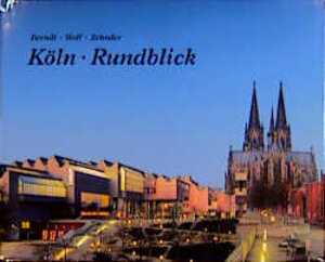 Köln Rundblick