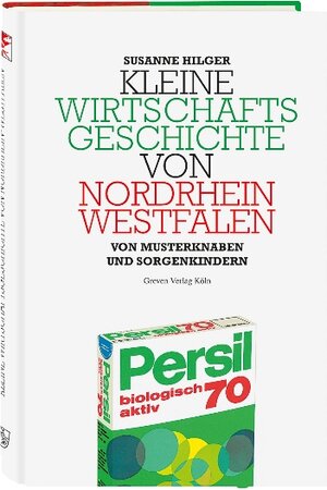 Buchcover Kleine Wirtschaftsgeschichte von Nordrhein-Westfalen | Susanne Hilger | EAN 9783774304987 | ISBN 3-7743-0498-X | ISBN 978-3-7743-0498-7