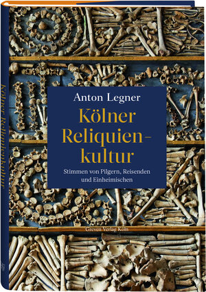 Buchcover Kölner Reliquienkultur | Anton Legner | EAN 9783774306134 | ISBN 3-7743-0613-3 | ISBN 978-3-7743-0613-4