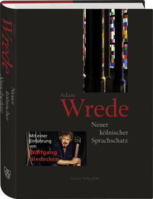 Buchcover Neuer kölnischer Sprachschatz | Adam Wrede | EAN 9783774306776 | ISBN 3-7743-0677-X | ISBN 978-3-7743-0677-6