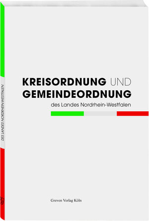 Buchcover Kreisordnung und Gemeindeordung des Landes Nordrhein-Westfalen  | EAN 9783774309463 | ISBN 3-7743-0946-9 | ISBN 978-3-7743-0946-3
