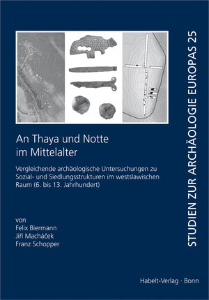 Buchcover An Thaya und Notte im Mittelalter | Franz Schopper | EAN 9783774937864 | ISBN 3-7749-3786-9 | ISBN 978-3-7749-3786-4