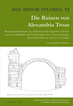 Buchcover Die Ruinen von Alexandreia Troas | Manfred Klinkott | EAN 9783774938915 | ISBN 3-7749-3891-1 | ISBN 978-3-7749-3891-5