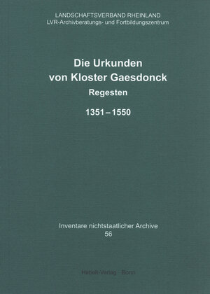 Buchcover Die Urkunden von Kloster Gaesdonck  | EAN 9783774940376 | ISBN 3-7749-4037-1 | ISBN 978-3-7749-4037-6