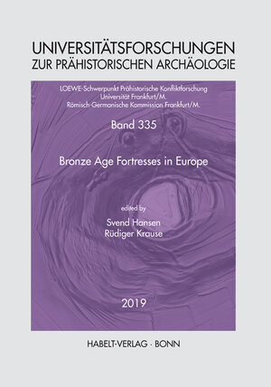 Buchcover Bronze Age Fortresses in Europe  | EAN 9783774942042 | ISBN 3-7749-4204-8 | ISBN 978-3-7749-4204-2