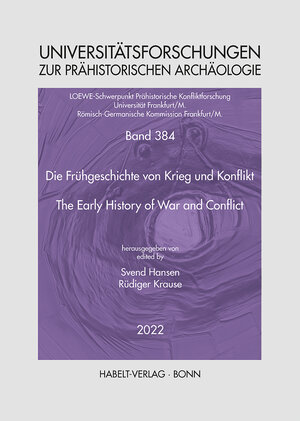 Buchcover Die Frühgeschichte von Krieg und Konflikt | The Early History of War and Conflict  | EAN 9783774943438 | ISBN 3-7749-4343-5 | ISBN 978-3-7749-4343-8