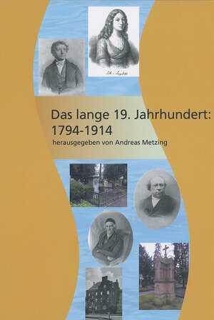 Buchcover Das lange 19. Jahrhundert: 1794–1914  | EAN 9783774943995 | ISBN 3-7749-4399-0 | ISBN 978-3-7749-4399-5