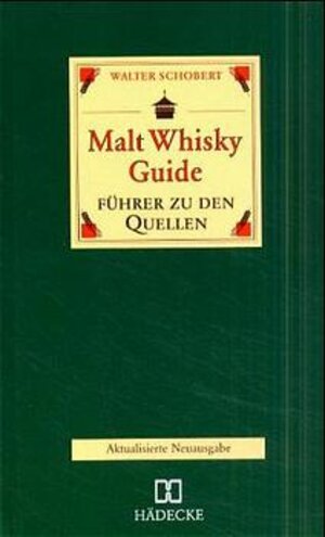 Buchcover Malt Whisky Guide | Walter Schobert | EAN 9783775003285 | ISBN 3-7750-0328-2 | ISBN 978-3-7750-0328-5