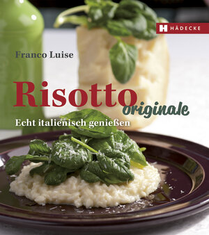 Buchcover Risotto originale | Franco Luise | EAN 9783775006316 | ISBN 3-7750-0631-1 | ISBN 978-3-7750-0631-6