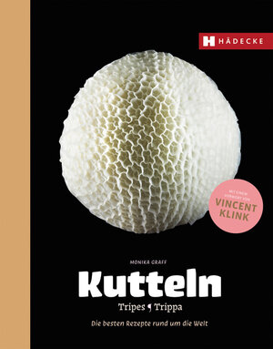 Buchcover Kutteln, Tripes, Trippa | Monika Graff | EAN 9783775006606 | ISBN 3-7750-0660-5 | ISBN 978-3-7750-0660-6