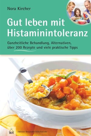 Buchcover Gut leben mit Histaminintoleranz | Nora Kircher | EAN 9783775007184 | ISBN 3-7750-0718-0 | ISBN 978-3-7750-0718-4