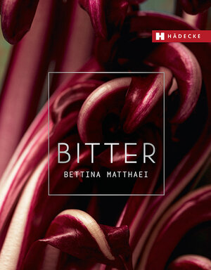 Buchcover BITTER | Bettina Matthaei | EAN 9783775007566 | ISBN 3-7750-0756-3 | ISBN 978-3-7750-0756-6