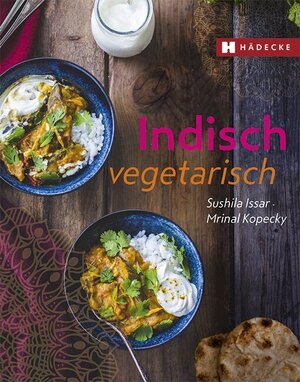 Buchcover Indisch vegetarisch | Sushila Issar | EAN 9783775007733 | ISBN 3-7750-0773-3 | ISBN 978-3-7750-0773-3