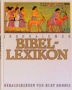 Buchcover Jerusalemer Bibellexikon  | EAN 9783775123679 | ISBN 3-7751-2367-9 | ISBN 978-3-7751-2367-9