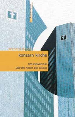 Buchcover Konzern Kirche | Gerhard Besier | EAN 9783775128582 | ISBN 3-7751-2858-1 | ISBN 978-3-7751-2858-2