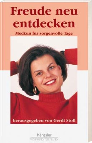 Buchcover Freude neu entdecken | EAN 9783775133432 | ISBN 3-7751-3343-7 | ISBN 978-3-7751-3343-2