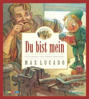 Buchcover Du bist mein | Max Lucado | EAN 9783775141857 | ISBN 3-7751-4185-5 | ISBN 978-3-7751-4185-7