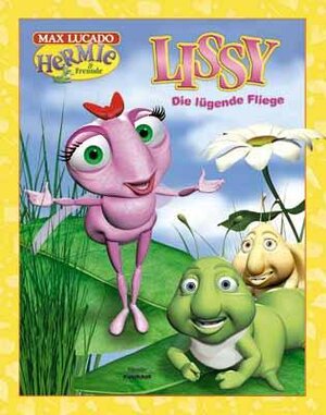 Buchcover Lissy, die lügende Fliege | Troy Schmidt | EAN 9783775143394 | ISBN 3-7751-4339-4 | ISBN 978-3-7751-4339-4