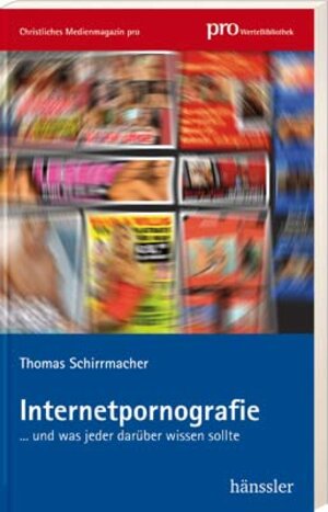 Buchcover Internetpornografie | Thomas Schirrmacher | EAN 9783775148382 | ISBN 3-7751-4838-8 | ISBN 978-3-7751-4838-2