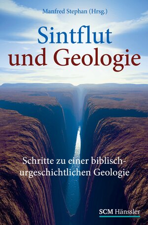 Buchcover Sintflut und Geologie  | EAN 9783775151351 | ISBN 3-7751-5135-4 | ISBN 978-3-7751-5135-1