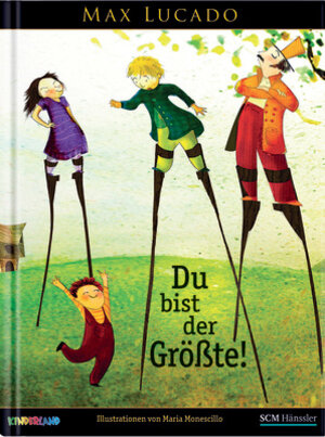 Buchcover Du bist der Größte! | Max Lucado | EAN 9783775152266 | ISBN 3-7751-5226-1 | ISBN 978-3-7751-5226-6