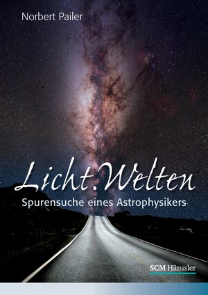Buchcover Licht.Welten | Norbert Pailer | EAN 9783775153010 | ISBN 3-7751-5301-2 | ISBN 978-3-7751-5301-0