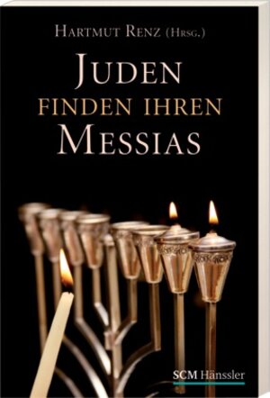 Buchcover Juden finden ihren Messias | Hartmut Renz | EAN 9783775153812 | ISBN 3-7751-5381-0 | ISBN 978-3-7751-5381-2