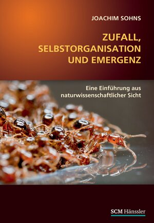 Buchcover Zufall, Selbstorganisation und Emergenz  | EAN 9783775153829 | ISBN 3-7751-5382-9 | ISBN 978-3-7751-5382-9