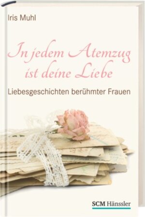 Buchcover In jedem Atemzug ist deine Liebe | Iris Muhl | EAN 9783775153928 | ISBN 3-7751-5392-6 | ISBN 978-3-7751-5392-8