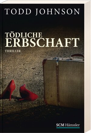 Buchcover Tödliche Erbschaft | Todd Johnson | EAN 9783775154383 | ISBN 3-7751-5438-8 | ISBN 978-3-7751-5438-3